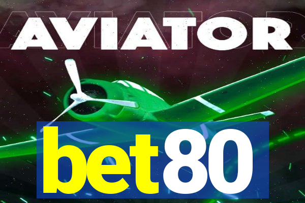 bet80