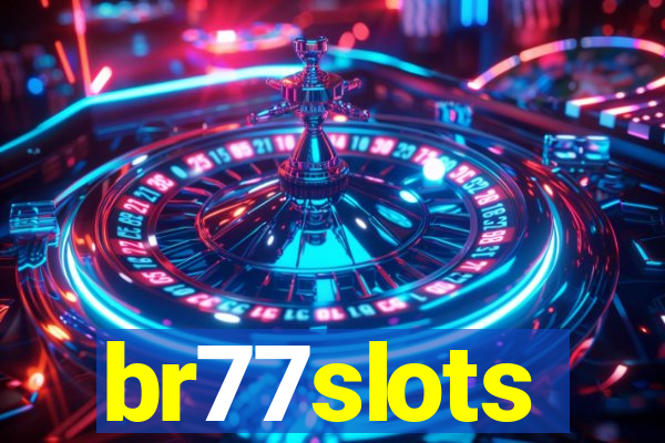 br77slots