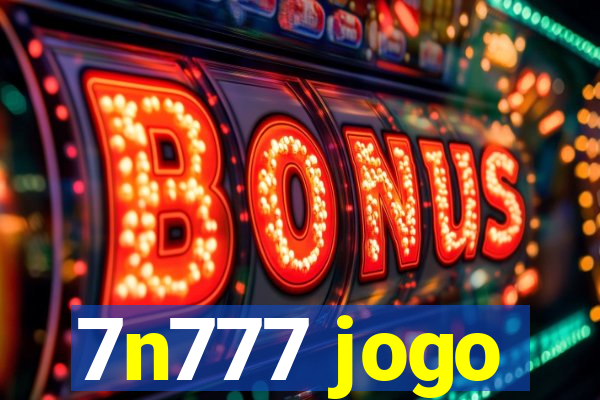 7n777 jogo