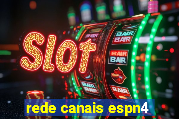 rede canais espn4