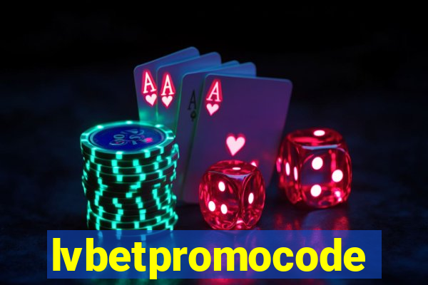 lvbetpromocode