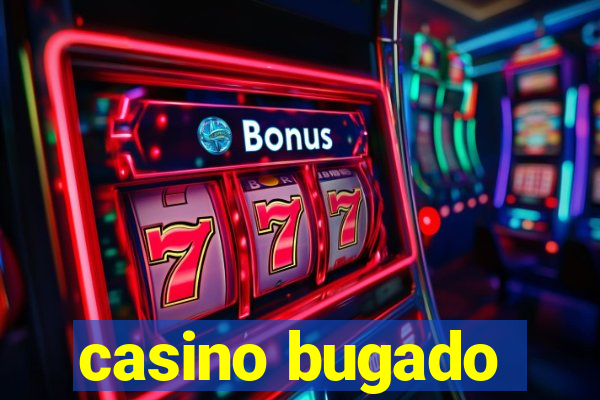 casino bugado