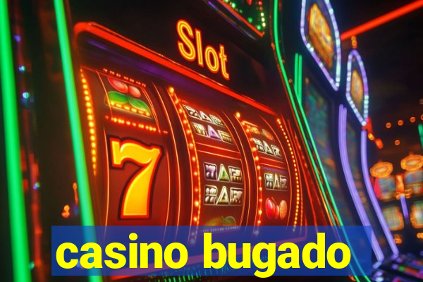 casino bugado