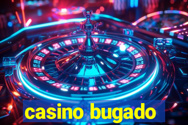 casino bugado