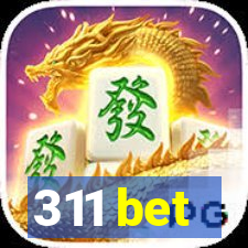 311 bet