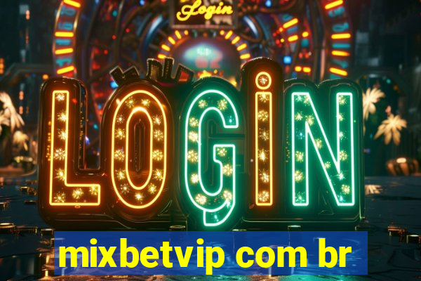 mixbetvip com br