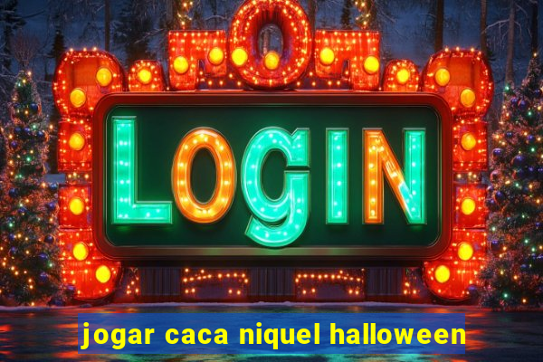 jogar caca niquel halloween