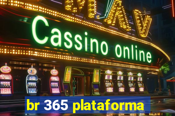 br 365 plataforma