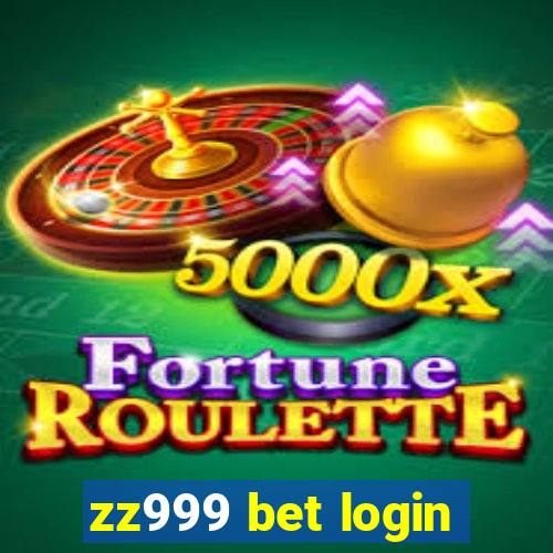 zz999 bet login