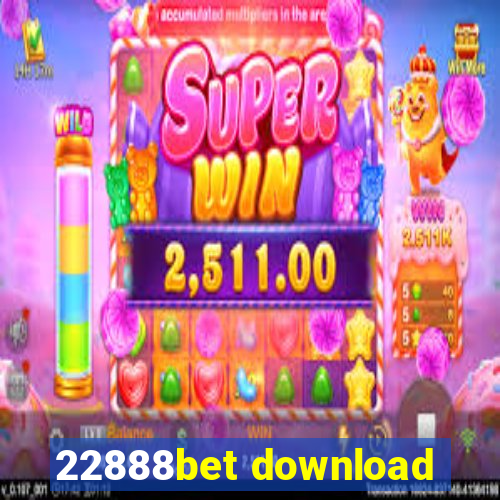 22888bet download