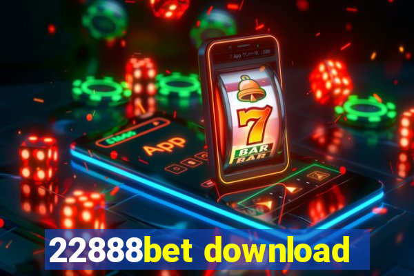 22888bet download