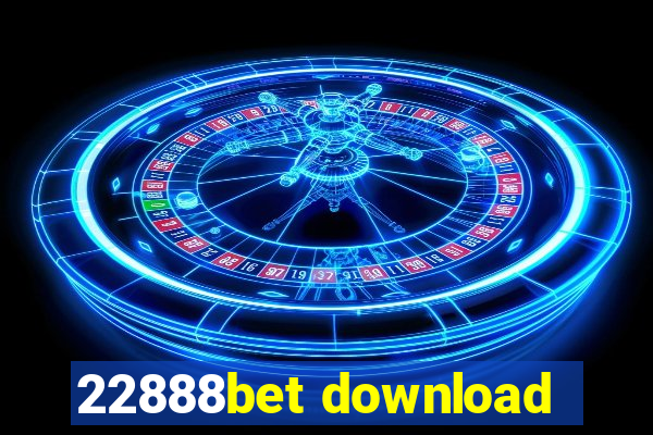 22888bet download