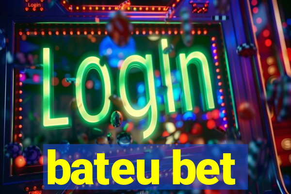 bateu bet