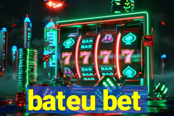 bateu bet