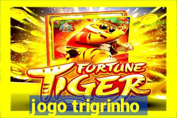 jogo trigrinho