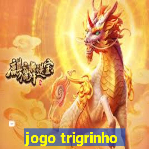 jogo trigrinho