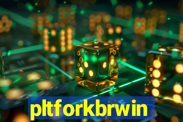 pltforkbrwin