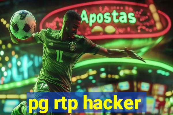 pg rtp hacker