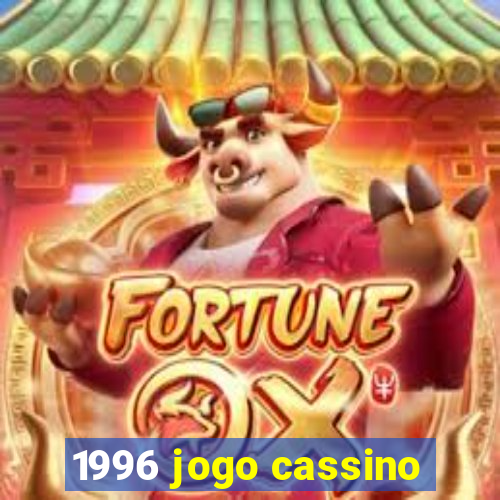 1996 jogo cassino