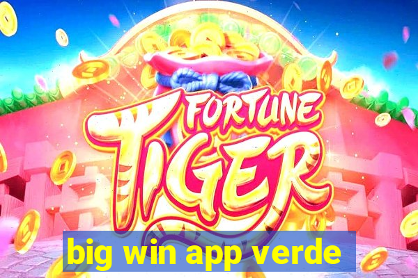 big win app verde