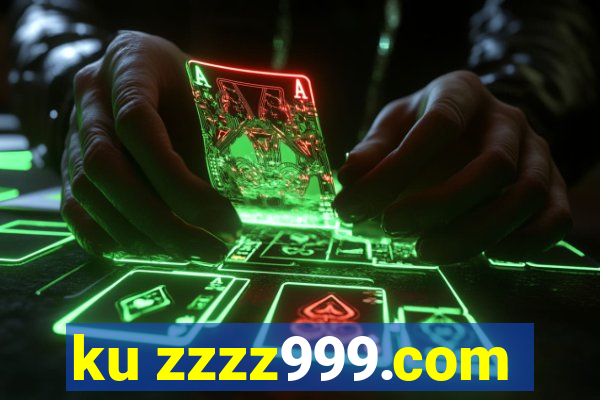 ku zzzz999.com