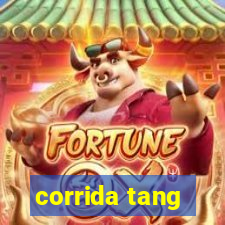 corrida tang