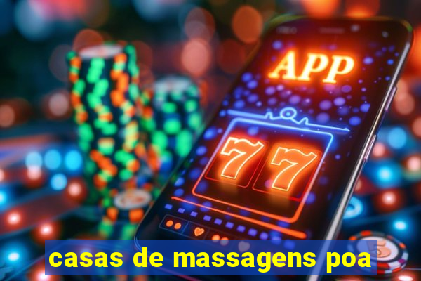 casas de massagens poa