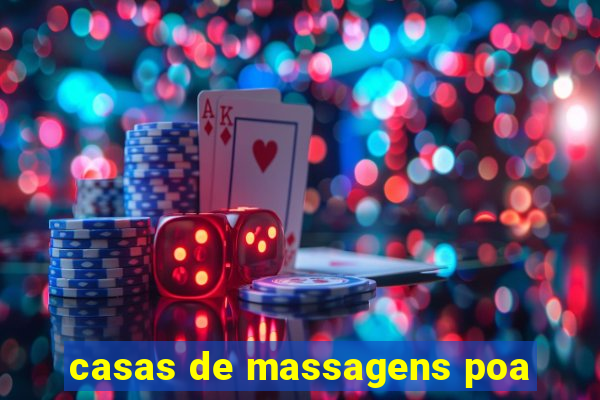 casas de massagens poa