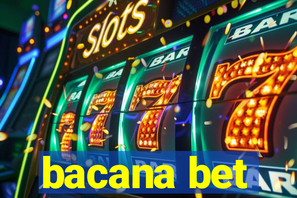 bacana bet