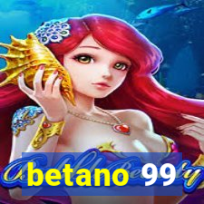 betano 99