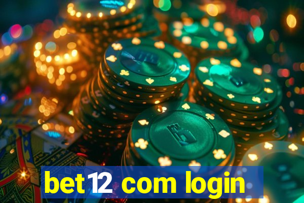 bet12 com login