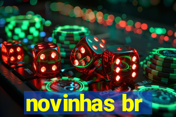 novinhas br