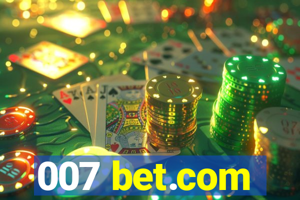 007 bet.com