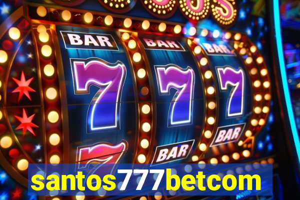 santos777betcom