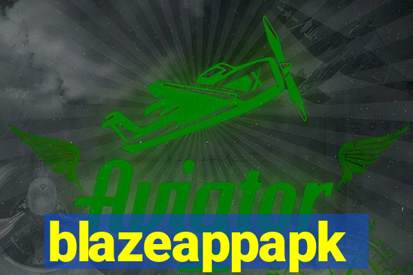 blazeappapk