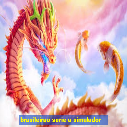 brasileirao serie a simulador