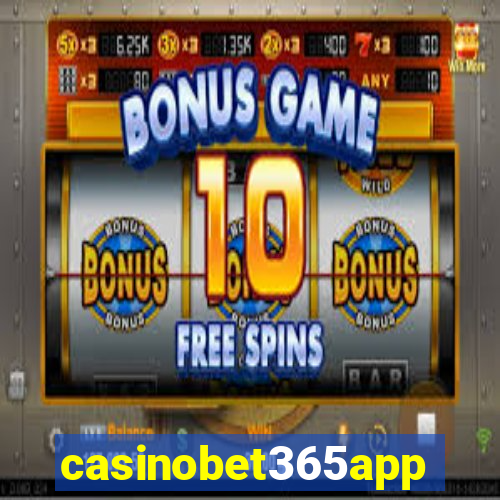 casinobet365app