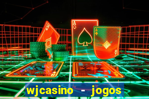 wjcasino - jogos slots premium