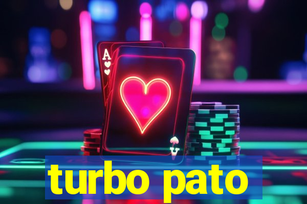 turbo pato