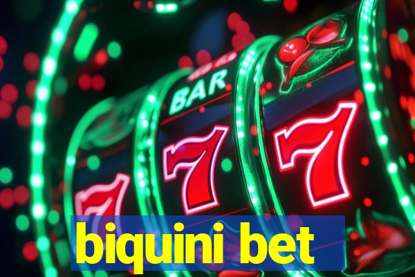 biquini bet