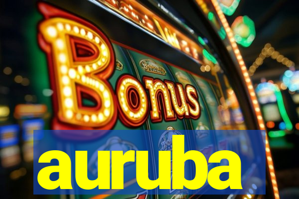 auruba