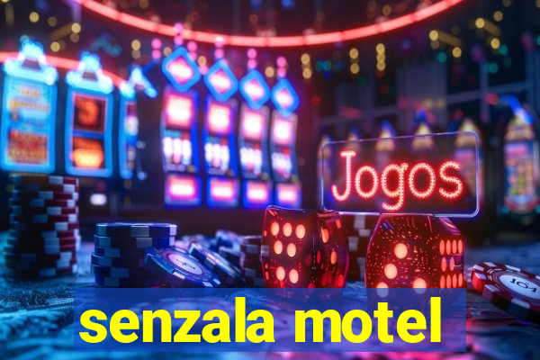 senzala motel