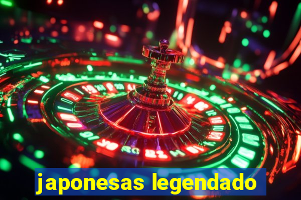 japonesas legendado