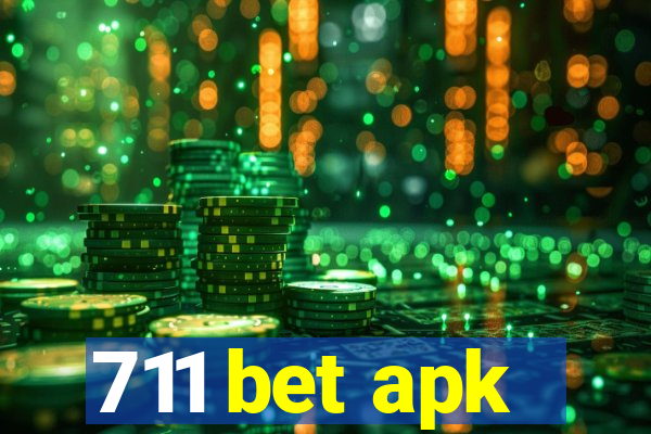 711 bet apk