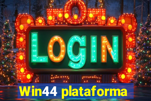 Win44 plataforma