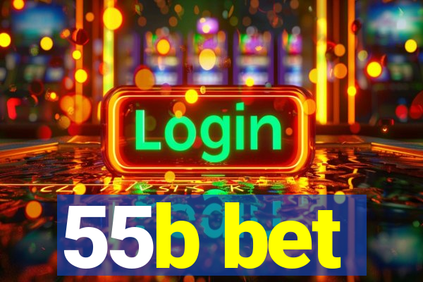 55b bet