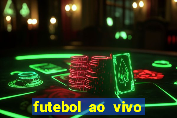 futebol ao vivo sem travar