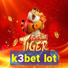 k3bet lot