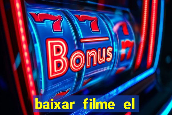 baixar filme el dorado (1966 dublado)