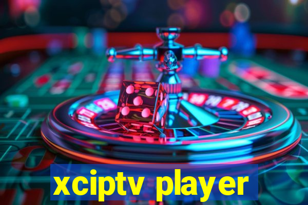 xciptv player